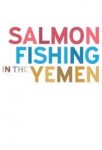 Salmon Fishing in the Yemen poster