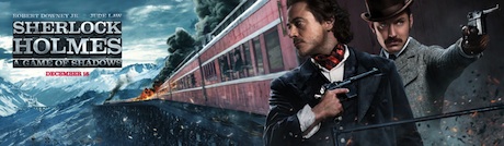Sherlock Holmes: A Game of Shadows - Train banner (Robert Downey Jr and Jude Law)