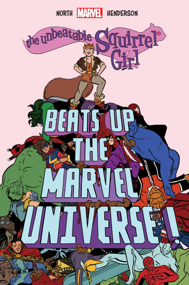 THE UNBEATABLE SQUIRREL GIRL BEATS UP THE MARVEL UNIVERSE OGN